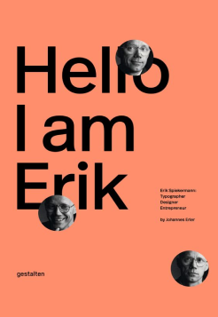 Hello I am Erik by Erik Spiekermann